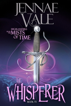 The Whisperer: Highlanders from the Mists of Time - Book #73 of the Ghosts of Culloden Moor