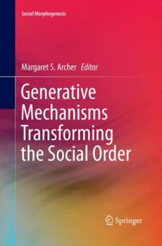 Paperback Generative Mechanisms Transforming the Social Order Book