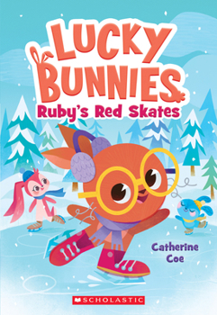 Paperback Ruby's Red Skates (Lucky Bunnies #4): Volume 4 Book