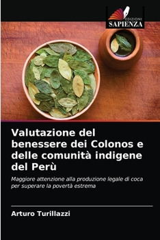 Paperback Valutazione del benessere dei Colonos e delle comunità indigene del Perù [Italian] Book