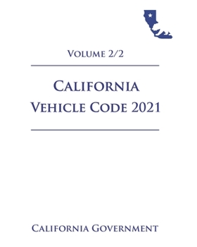 Paperback California Vehicle Code [VEH] 2021 Volume 2/2 Book