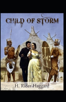 Paperback Child of Storm(Allan Quatermain #10) Annotated Book