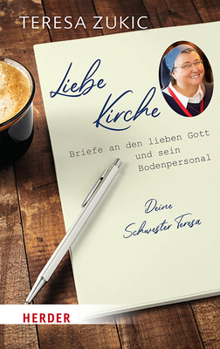 Hardcover Liebe Kirche...: Briefe an Den Lieben Gott Und Sein Bodenpersonal [German] Book