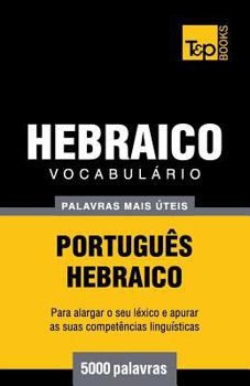 Paperback Vocabulário Português-Hebraico - 5000 palavras mais úteis [Portuguese] Book