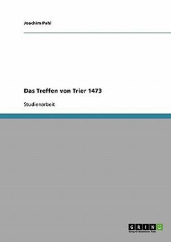 Paperback Das Treffen von Trier 1473 [German] Book