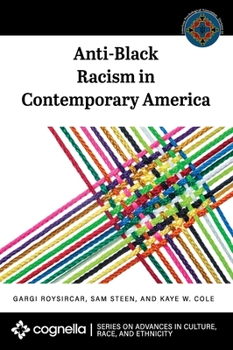 Hardcover Anti-Black Racism in Contemporary America Book