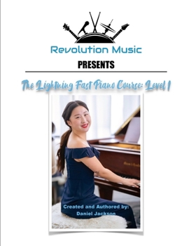 Paperback The Lightning Fast Piano Course: Level 1 Book