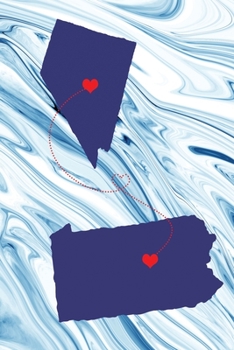Long Distance Out of State Journal: Nevada & Pennsylvania (Two Souls One Heart US States Diary Notebook)