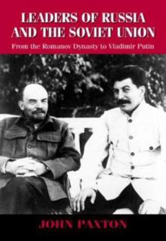 Hardcover Leaders of Russia and the Soviet Union: From the Romanov Dynasty to Vladimir Putin Book