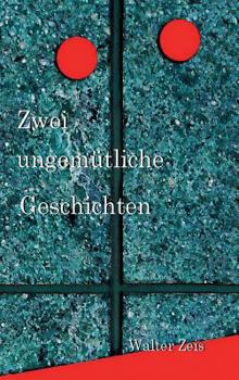 Hardcover Zwei ungemütliche Geschichten [German] Book