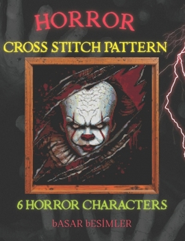Paperback Horror Cross Stitch Pattern: 6 Horror Characters Book
