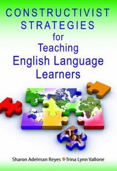 Paperback Constructivist Strategies for Teaching English Language Learners Book