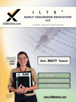 Paperback Ilts Early Childhood Education 107 Teacher Certification Test Prep Study Guide Book