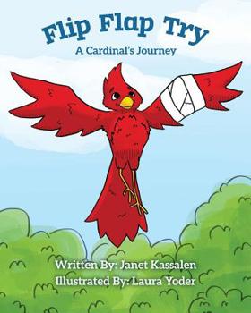 Paperback Flip Flap Try . . . A Cardinal's Journey Book