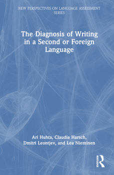 Hardcover The Diagnosis of Writing in a Second or Foreign Language Book