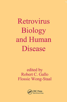 Hardcover Retrovirus Biology and Human Disease Book