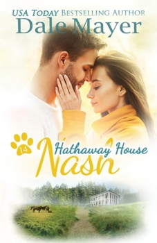 Nash: A Hathaway House Heartwarming Romance - Book #14 of the Hathaway House