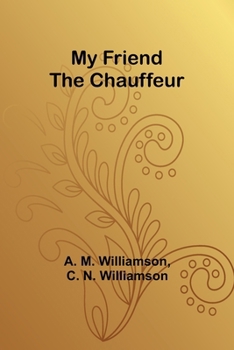 Paperback My Friend the Chauffeur Book