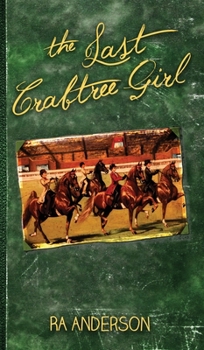 Hardcover The Last Crabtree Girl Book