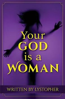 Paperback Your GOD is a WOMAN Book