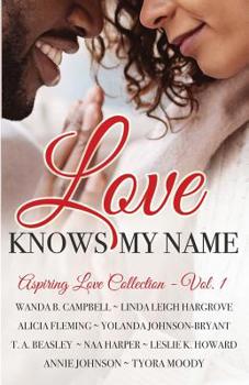 Paperback Love Knows My Name Book