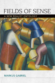 Paperback Fields of Sense: A New Realist Ontology Book
