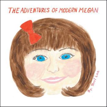 Paperback The Adventures of Modern Megan Book