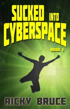 Paperback Sucked Into Cyberspace Book