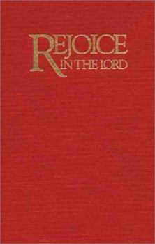 Hardcover Rejoice in the Lord Book