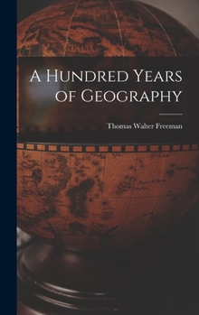 Hardcover A Hundred Years of Geography Book