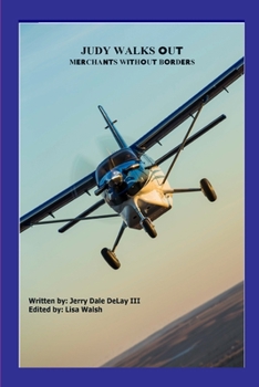 Paperback Judy Walks Out: Merchants Without Borders Book