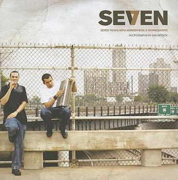 Hardcover Seven Years with Atmosphere & Rhymesayers Book