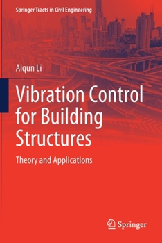 Paperback Vibration Control for Building Structures: Theory and Applications Book