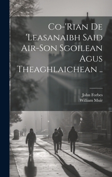 Hardcover Co-'rian De 'leasanaibh Said Air-son Sgoilean Agus Theaghlaichean .. Book