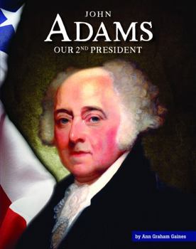 Library Binding John Adams: Our 2nd President Book