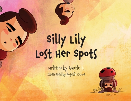 Paperback Silly Lilly Lost Her Spots Book