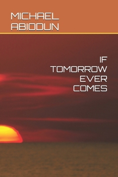 Paperback If Tomorrow Ever Comes Book