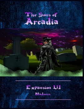 Paperback Sons of Arcadia: Expansion 6: Beyond Madness Book