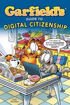 Paperback Garfield's (R) Guide to Digital Citizenship Book