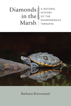 Paperback Diamonds in the Marsh: A Natural History of the Diamondback Terrapin Book