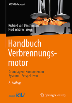 Hardcover Handbuch Verbrennungsmotor: Grundlagen, Komponenten, Systeme, Perspektiven [German] Book