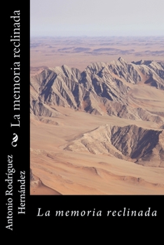 Paperback La memoria reclinada [Spanish] Book