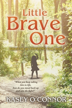 Paperback Little Brave One: Based on a True Story Book