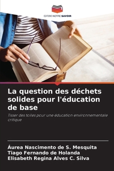 Paperback La question des déchets solides pour l'éducation de base [French] Book