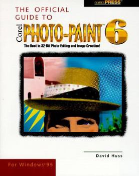Paperback The Official Guide to Corel PHOTO-PAINT 6 Book