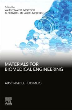 Paperback Materials for Biomedical Engineering: Absorbable Polymers Book