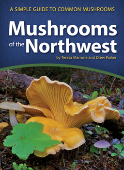 Paperback Mushrooms of the Northwest: A Simple Guide to Common Mushrooms Book