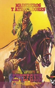 Madereros y atracadores (Colección Oeste)