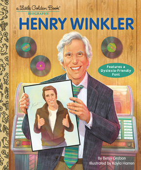 Henry Winkler: A Little Golden Book Biography (Little Golden Book Biographies)