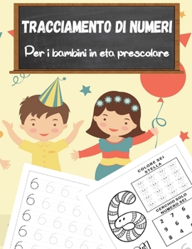 Paperback Libro di ricalco dei numeri per bambini in et? prescolare: Numero che traccia i libri per i bambini di et? 3-5, numero che traccia libro di lavoro, nu [Italian] Book